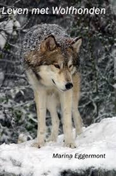 Leven met Wolfhonden  Per Ebook